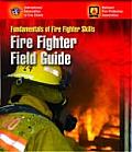 Fire Fighter Field Guide (06 Edition)