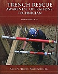 Trench Rescue: Awareness, Operations, Technician