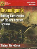 Brannigan's Building Construction for the Fire Service Student Workbook (4TH 08 Edition)