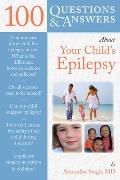 100 Q&A about Your Child's Epilepsy (100 Questions & Answers about) Cover