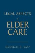 Legal Aspects of Elder Care
