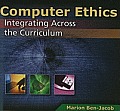 Computer Ethics: Integrating Across the Curriculum