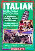 Italian Bilingual Dictionary: A Beginner's Guide in Words and Pictures (Beginning Dictionaries in Foreign Languages) Cover