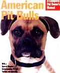 American Pit Bulls (Barron's Complete Pet Owner's Manuals)