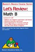 Let's Review: Math B (Barron's Review Course Series)
