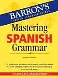 Mastering Spanish Grammar (07 Edition)
