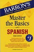 Master the Basics: Spanish (3RD 08 Edition)