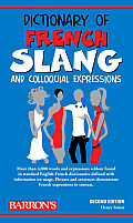 Dictionary of French Slang and Colloquial Expressions