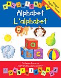 Alphabet/L'Alphabet: French-English Edition