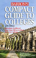 Compact Guide to Colleges (Barron's Compact Guide to Colleges)