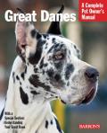 Great Danes (Barron's Complete Pet Owner's Manuals)