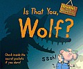 Is That You, Wolf?: Beware! Not a Bedtime Story
