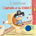 Captain of the Toilet (Toilet Tales!)