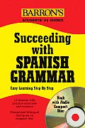 Succeeding with Spanish Grammar with CD (Audio)