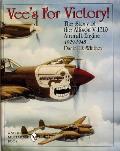 Vee's for victory! :the story of the Allison V-1710 aircraft engine, 1929-1948