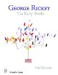 George Rickey: The Early Works Cover