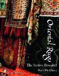 Oriental Rugs: The Secrets Revealed