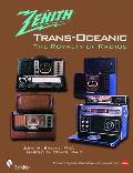 Zenith Trans-Oceanic: The Royalty of Radios