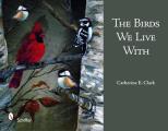 The Birds We Live with Cover