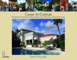 Casas to Castles: Florida's Historic Mediterranean Revival Architecture Cover