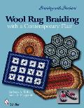 Braiding with Barbara*tm /Wool Rug Braiding: With a Contemporary Flair