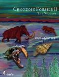 Cenozoic Fossils II: The Neogene