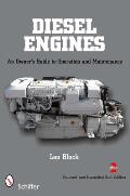 Diesel Engines an Owners Guide To Operations & Maintenance Revised & Expanded 2ND Edition
