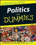 Politics for Dummies 2ND Edition