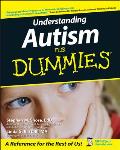 Understanding Autism for Dummies .