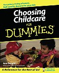 Choosing Childcare for Dummies. (For Dummies)
