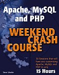 Apache, MySQL, and PHP Weekend Crash Course Cover