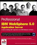 Professional IBM Websphere 5.0 Application Server (Programmer to Programmer)