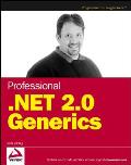 Professional .Net 2.0 Generics (Programmer to Programmer)
