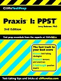 Cliffstestpreptm Praxistm I: PPST (Cliffs Test Prep Praxis I)