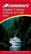 Frommer's Alaska Cruises & Ports of Call