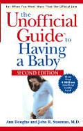 The Unofficial Guide to Having a Baby Cover