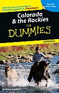 Colorado & the Rockies for Dummies 2ND Edition