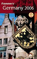 Frommer's(r) Germany 2006 (Frommer's Germany)