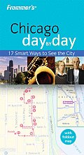 Frommer Chicago Day by Day (Frommer's Day by Day: Chicago)