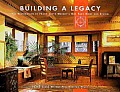 Building a Legacy: The Restoration of Frank Lloyd Wright's Oak Park Home and Studio Cover