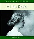 Helen Keller (Women Who Dare)