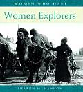 Women Explorers (Women Who Dare)