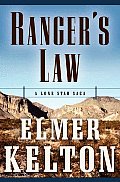 Ranger's Law: A Lone Star Saga (Texas Rangers)