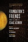 Foundation's Friends: Stories in Honor of Isaac Asimov Cover