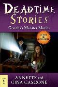 Grandpa's Monster Movies (Deadtime Stories)