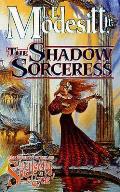 Spellsong Cycle #04: The Shadow Sorceress: The Fourth Book of the Spellsong Cycle Cover