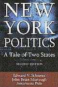 New York Politics : Tale of Two States (2ND 10 Edition)