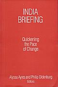 India Briefing: Quickening the pace of Change
