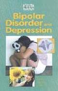 Bipolar Disorder & Depression (Health Watch)