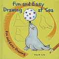 Fun and Easy Drawing at Sea (Fun and Easy Drawing)
